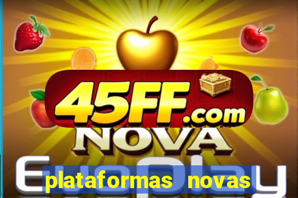 plataformas novas pagando muito